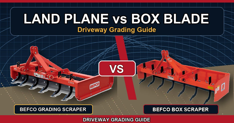 Land Plane vs Box Blade driveway grading guide - Yard Patriots